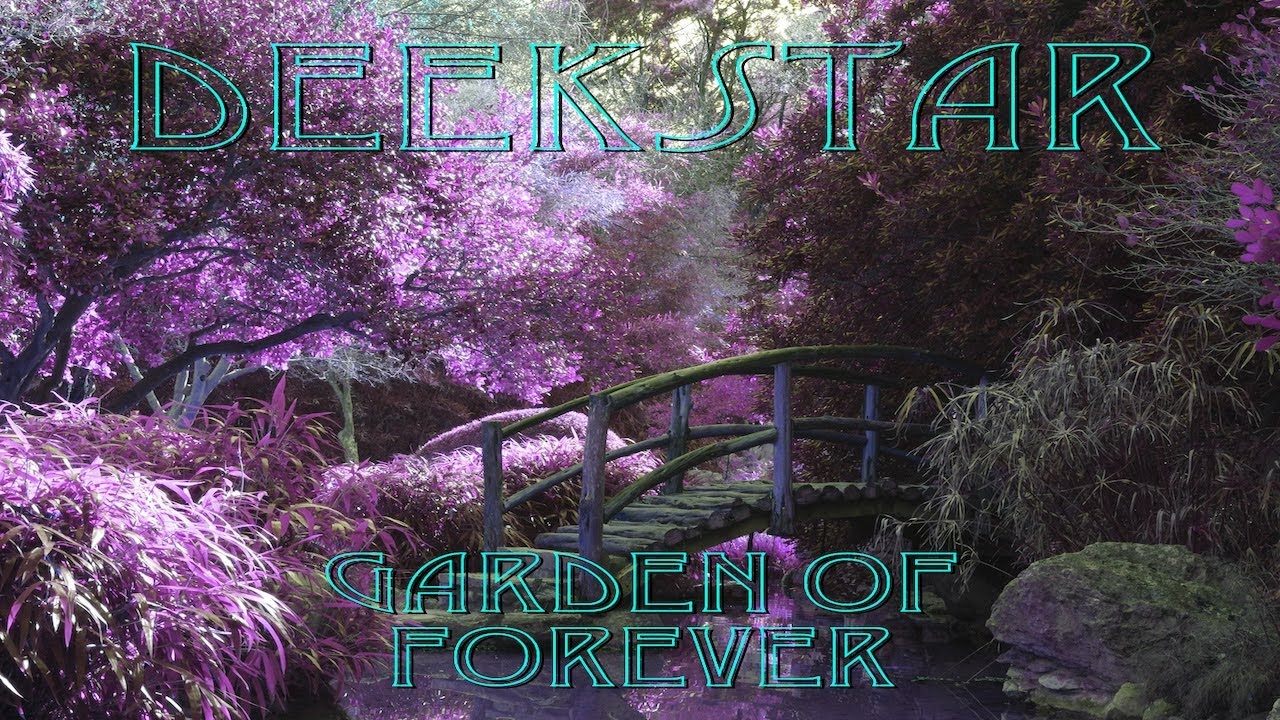 Garden Of Forever Song Music Video By Deekstar