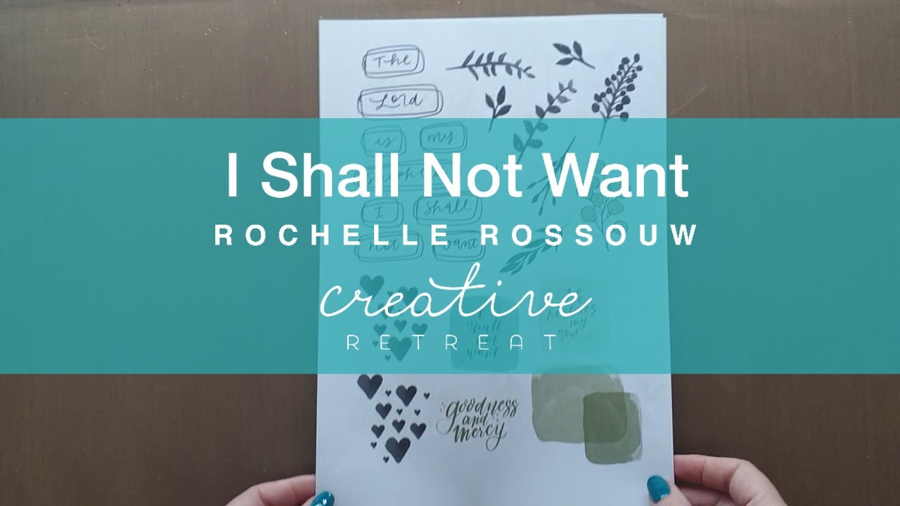 I shall not want | Biblejournaling Process Video with Rochelle