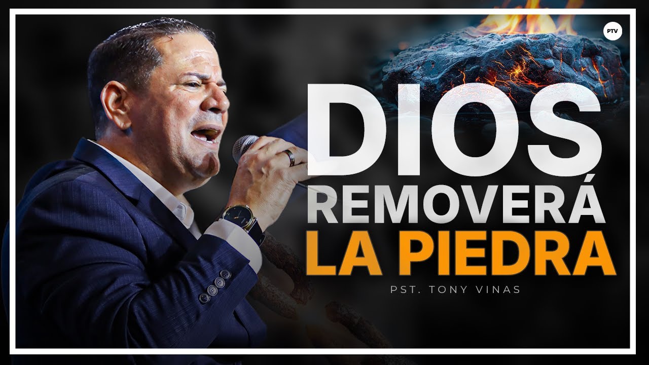 Dios Removerá La Piedra | Pst.Tony Vinas (Mensaje Completo)