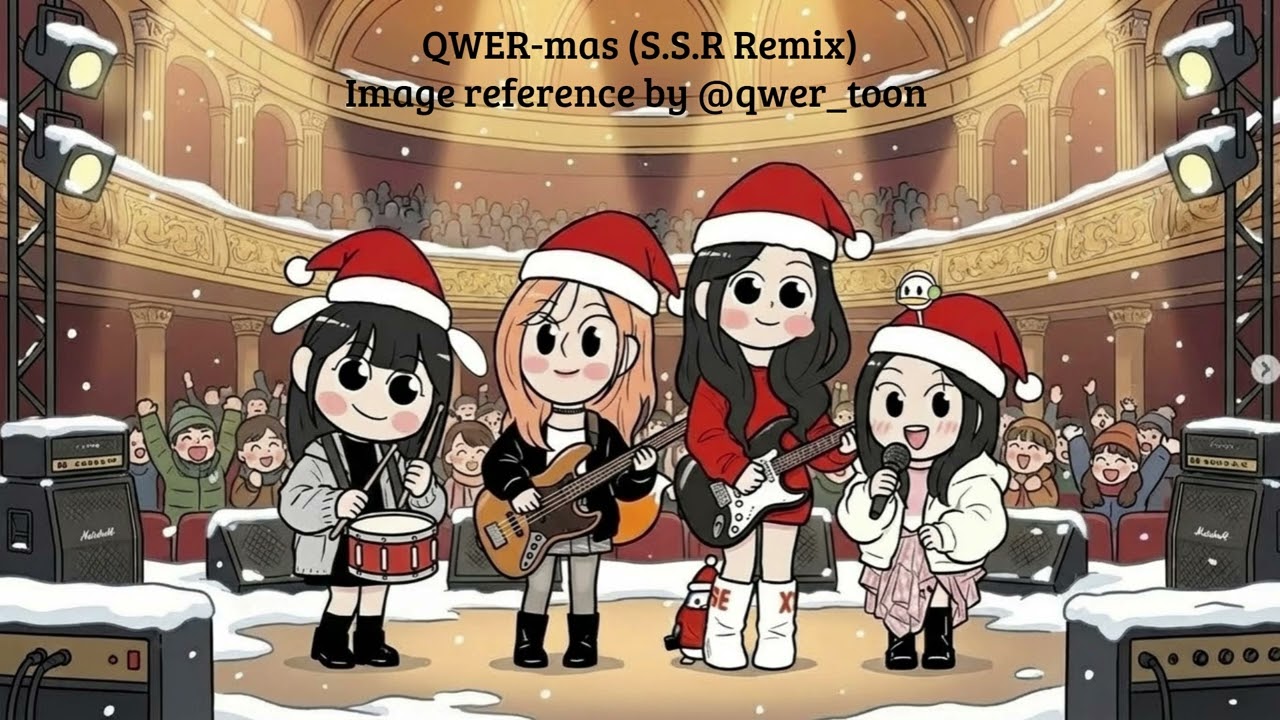 HAPPY QWER-mas [Remastered] (고민중독 + 눈물참기 +  메아리) (X-mas S.S.R Remix)