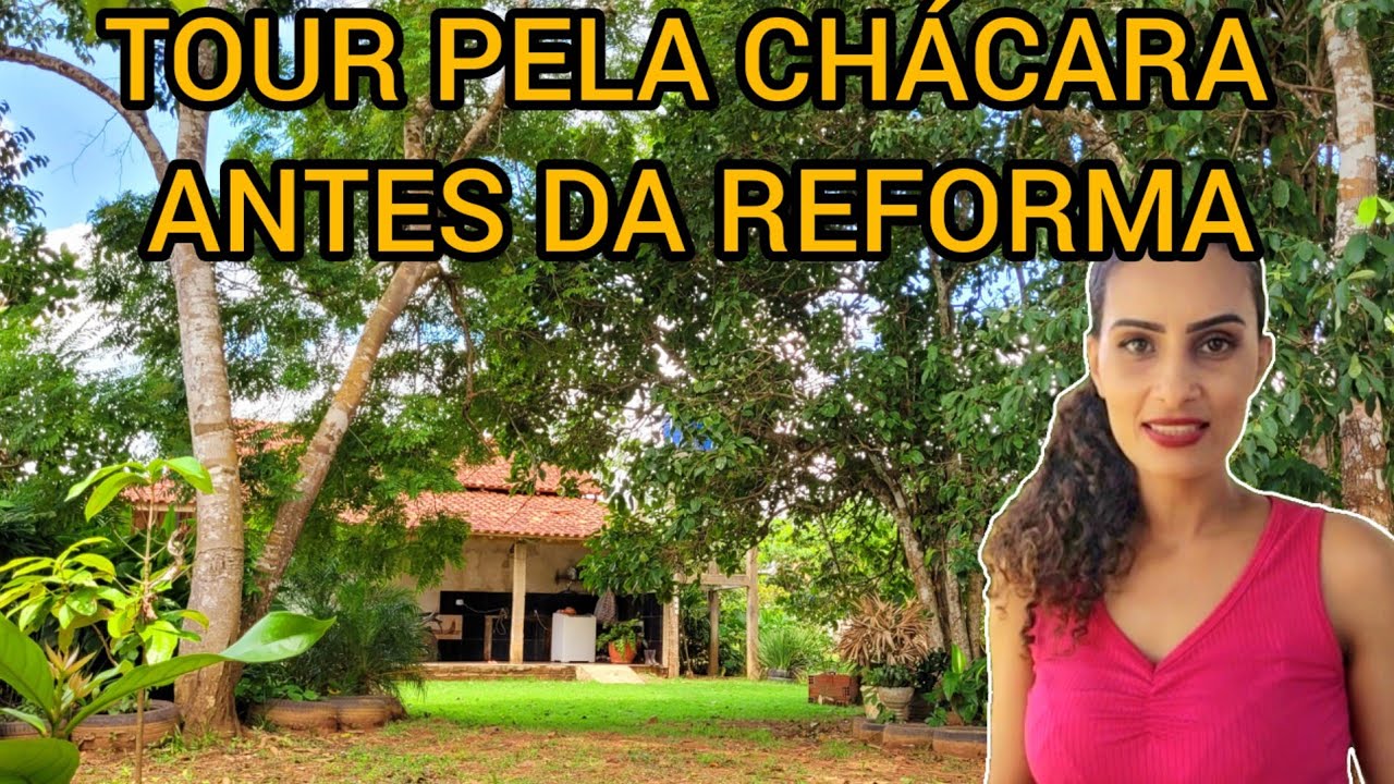 TOUR PELA CHÁCARA- ANTES DA REFORMA | CHÁCARA PARA LOCAÇÃO POR TEMPORADA #chacaras  #reforma #part1