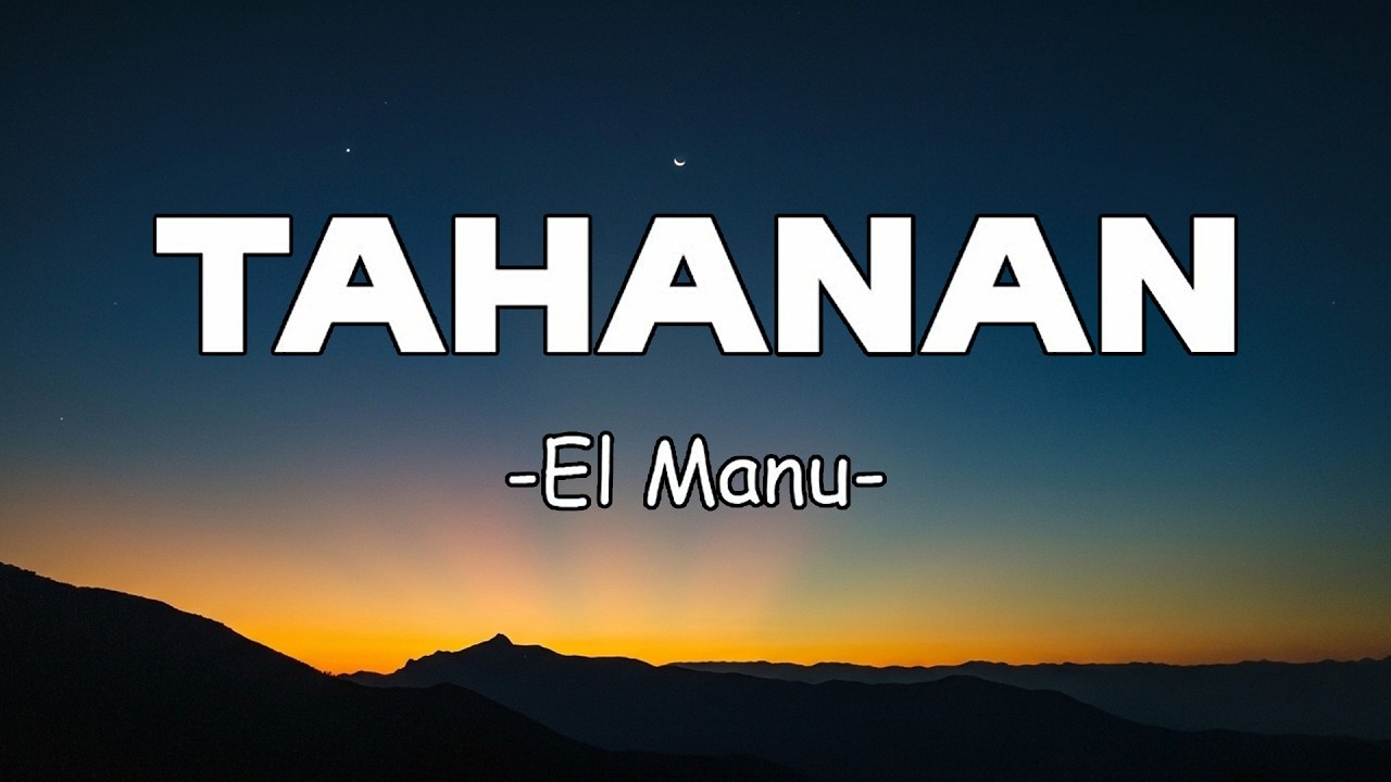 Tahanan - El Manu ( lyris ) | Top Hits Philippines 2026