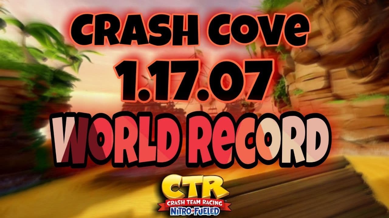Crash Cove 1:17:07 (Former World Record)