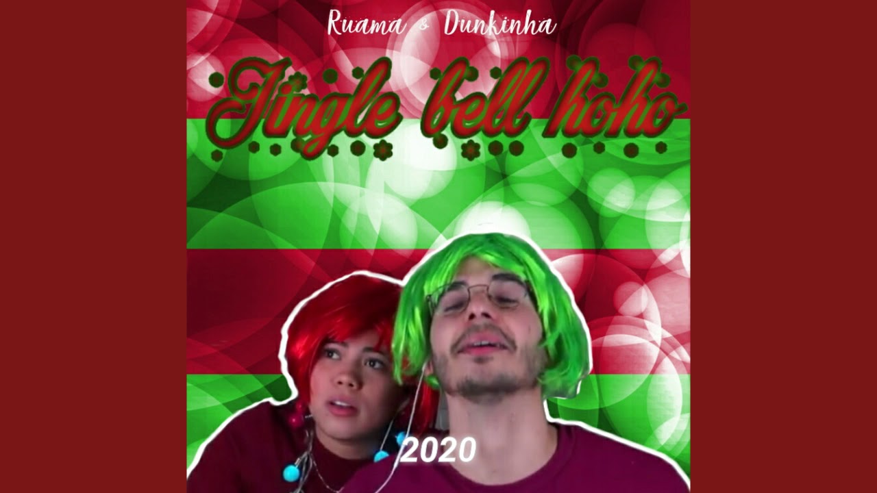 Ruama & Dunkinha - Jingle Bell HoHo ( &Aacute;lbum Completo )