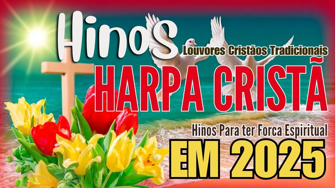 HINOS DA HARPA CRISTÃ AO VIVO – Hinos que falam do Sangue de Jesus | Live Session