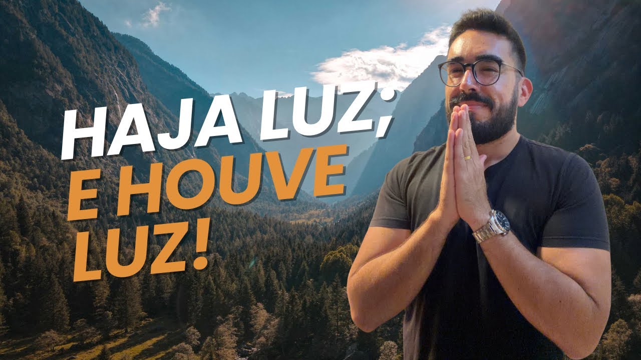 LUZ PARA TUDO EM NOSSA VIDA | PRATICANDO A FÉ #ep1 