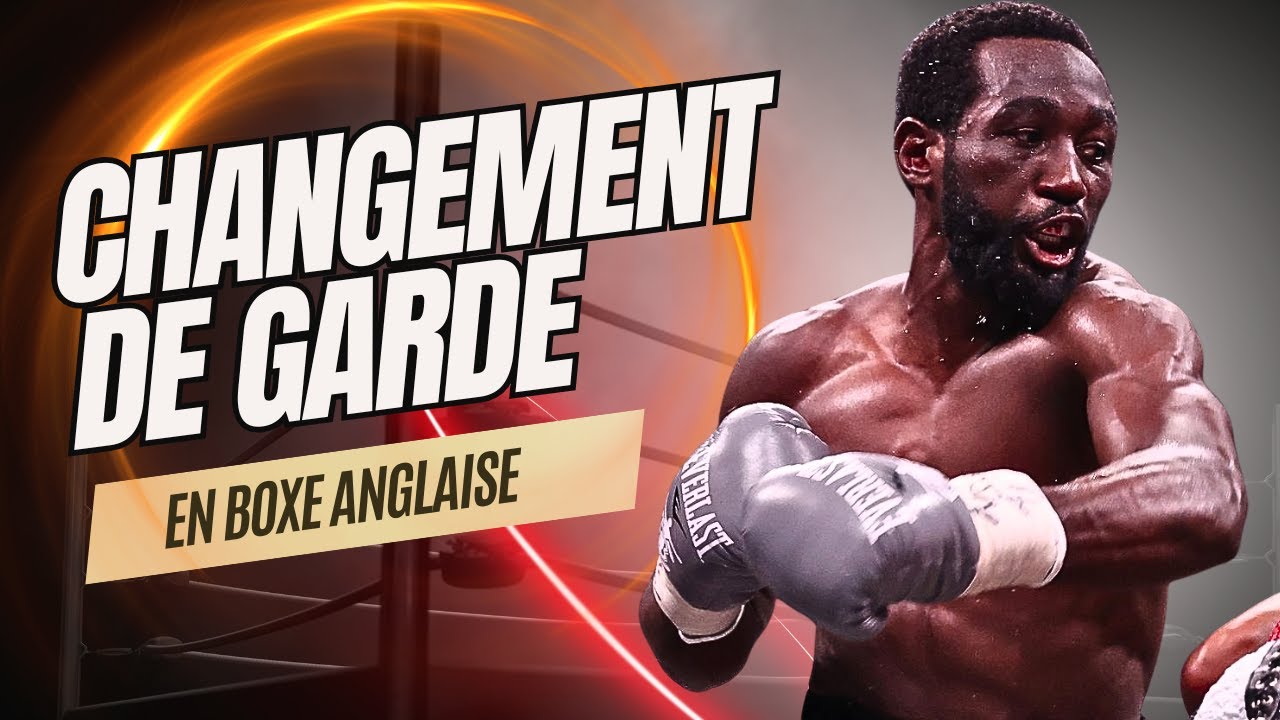 Pourquoi changer de garde en boxe anglaise est redoutable