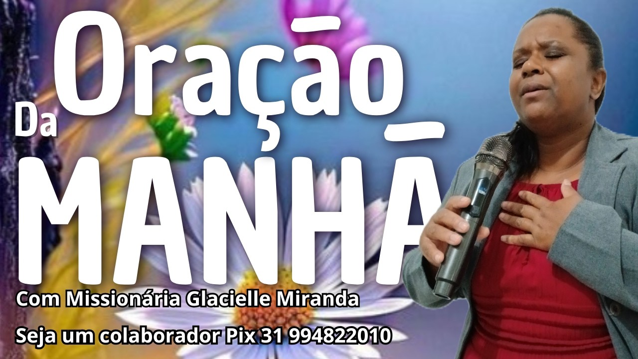 11/02/2026 BOM DIA ESPÍRITO SANTO DE DEUS COM MISSIONÁRIA GLACIELLE MIRANDA #glaciellemiranda