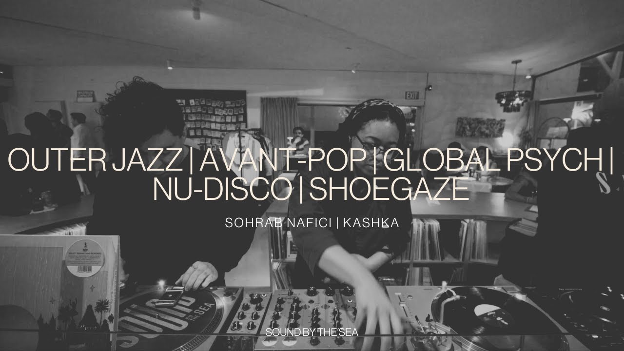 Sohrab Nafici | Kashka - Outer Jazz | Avant-Pop | Global Psych | Nu-Disco | Shoegaze