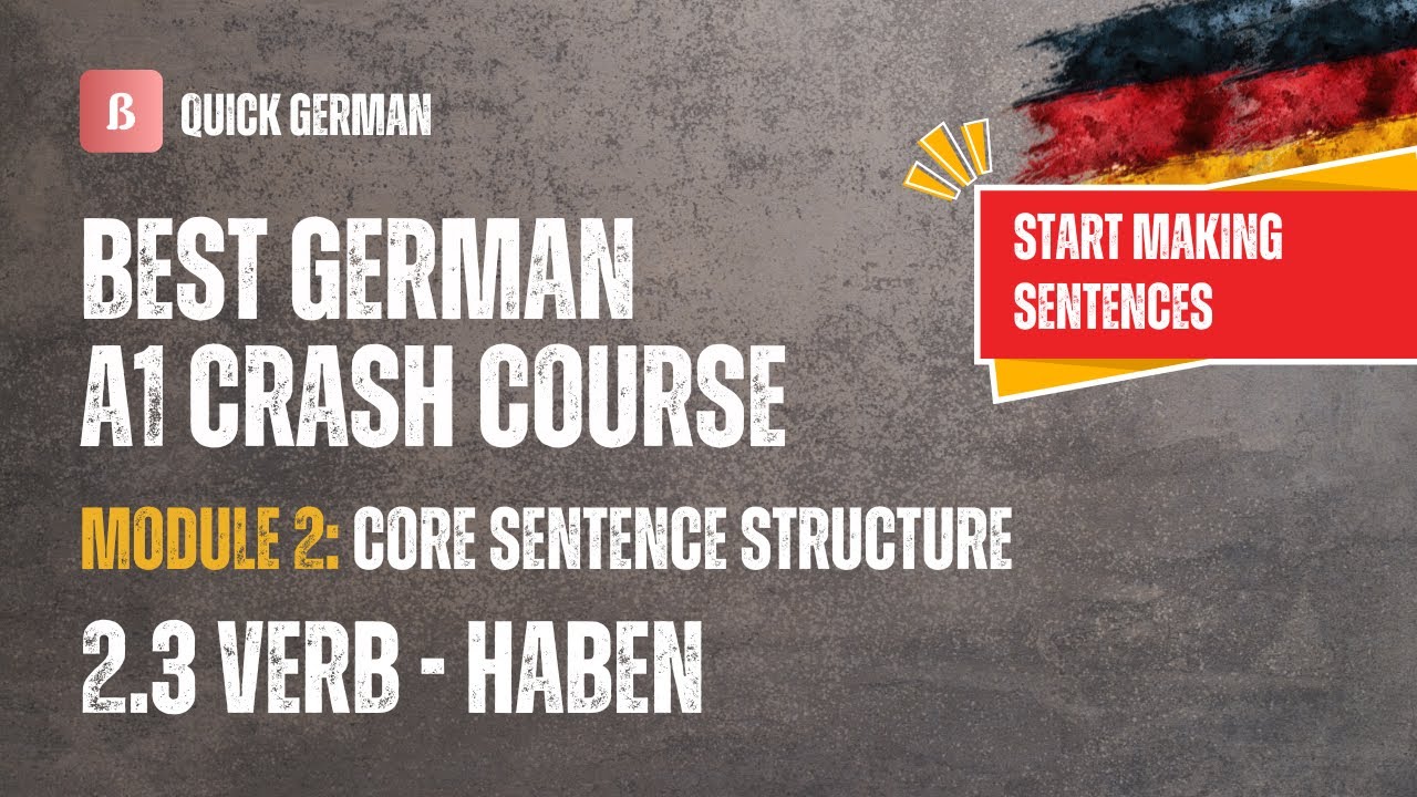2.3 German Verb “haben” Explained | Ich habe, du hast | German A1 Crash Course (Module 2)