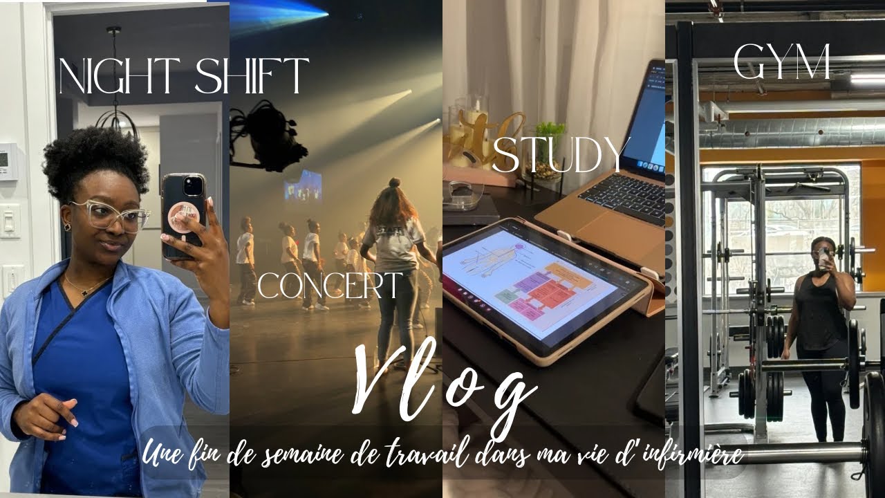 VLOG | Fin de semaine de travail d'une infirmière: shift de nuit, concert, gym, cuisiner