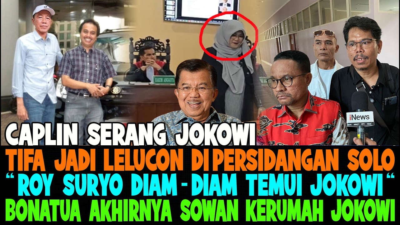 GEGER..!! TIFA JADI BAHAN LELUCON DIPERSIDANGAN 😂 CAPLIN SERANG JOKOWI 😱 ROY SURYO BERTEMU JOKOWI 😂