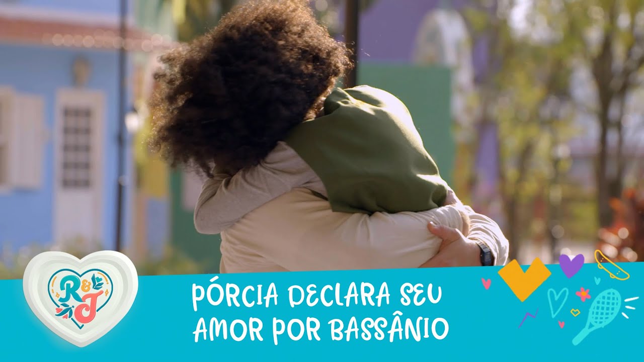 Pórcia declara seu amor por Bassânio | A Infância De Romeu e Julieta
