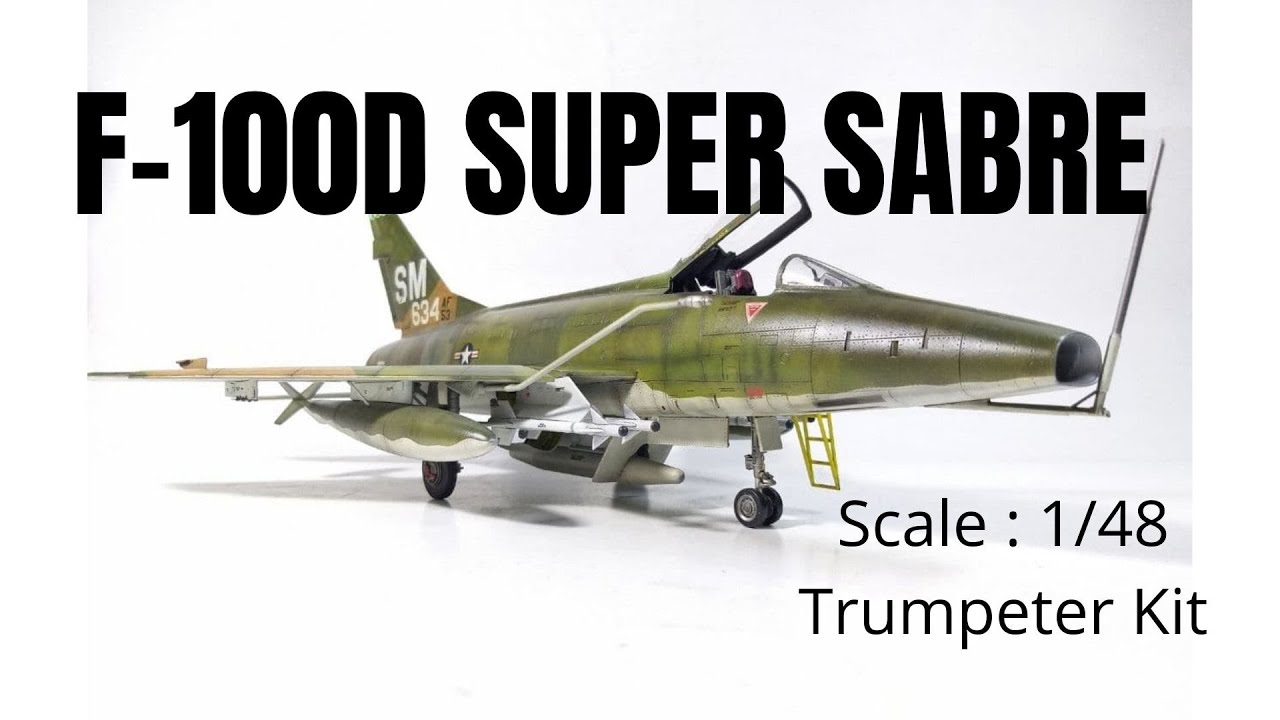 F-100D Super Sabre, photos slide show video. 1/48 Scale, Trumpeter kit. Be happy 😍😍