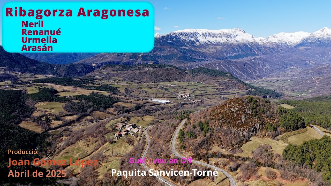 Ribagorza Aragonesa: Neril, Renanué, Urmella y Arasán. 4K