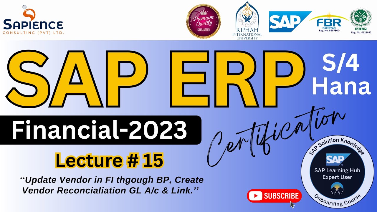SAP  S/4 Hana-Fi Lec.15 Update Vendor in FI thgough BP, Create Vendor Reconcialiation GL A/c & Link.