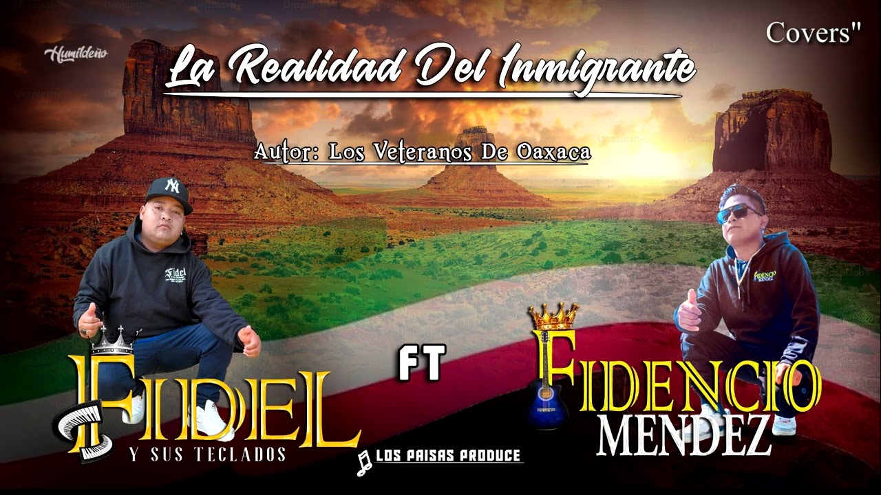 La Realidad Del Inmigrante 😥 Fidel Y Su Teclado Ft Fidencio Mendez // covers 🎶