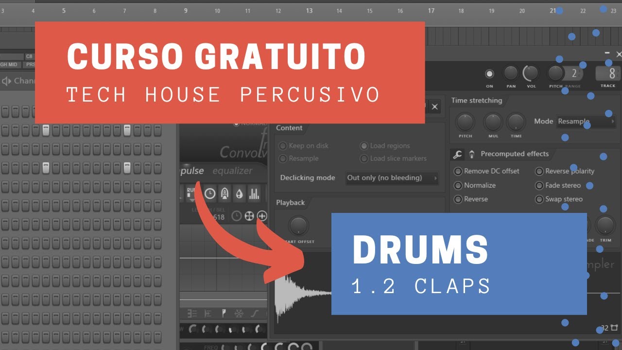 1.2 CLAPS | Curso de Tech House percusivo en FL Studio 20