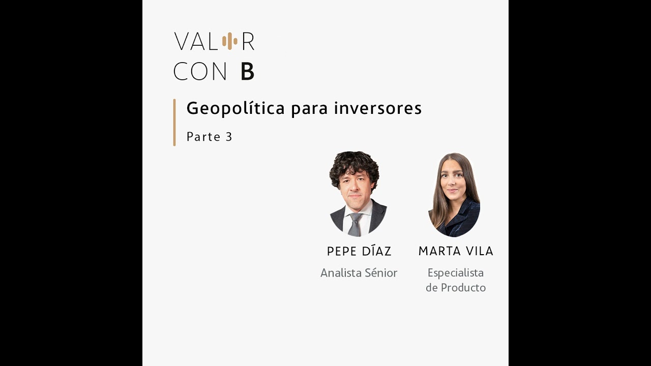 Geopolítica para inversores – Parte 3