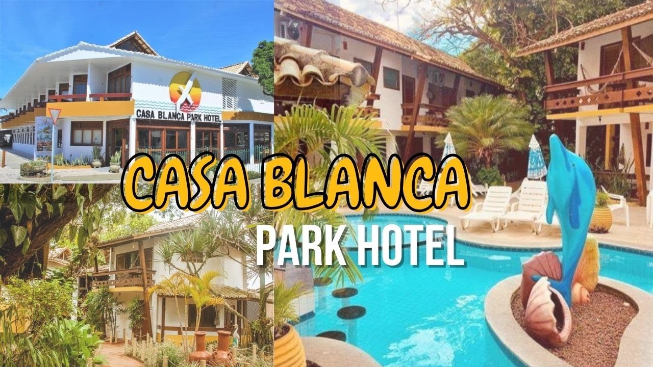 CASA BLANCA PARK HOTEL - PORTO SEGURO/BA