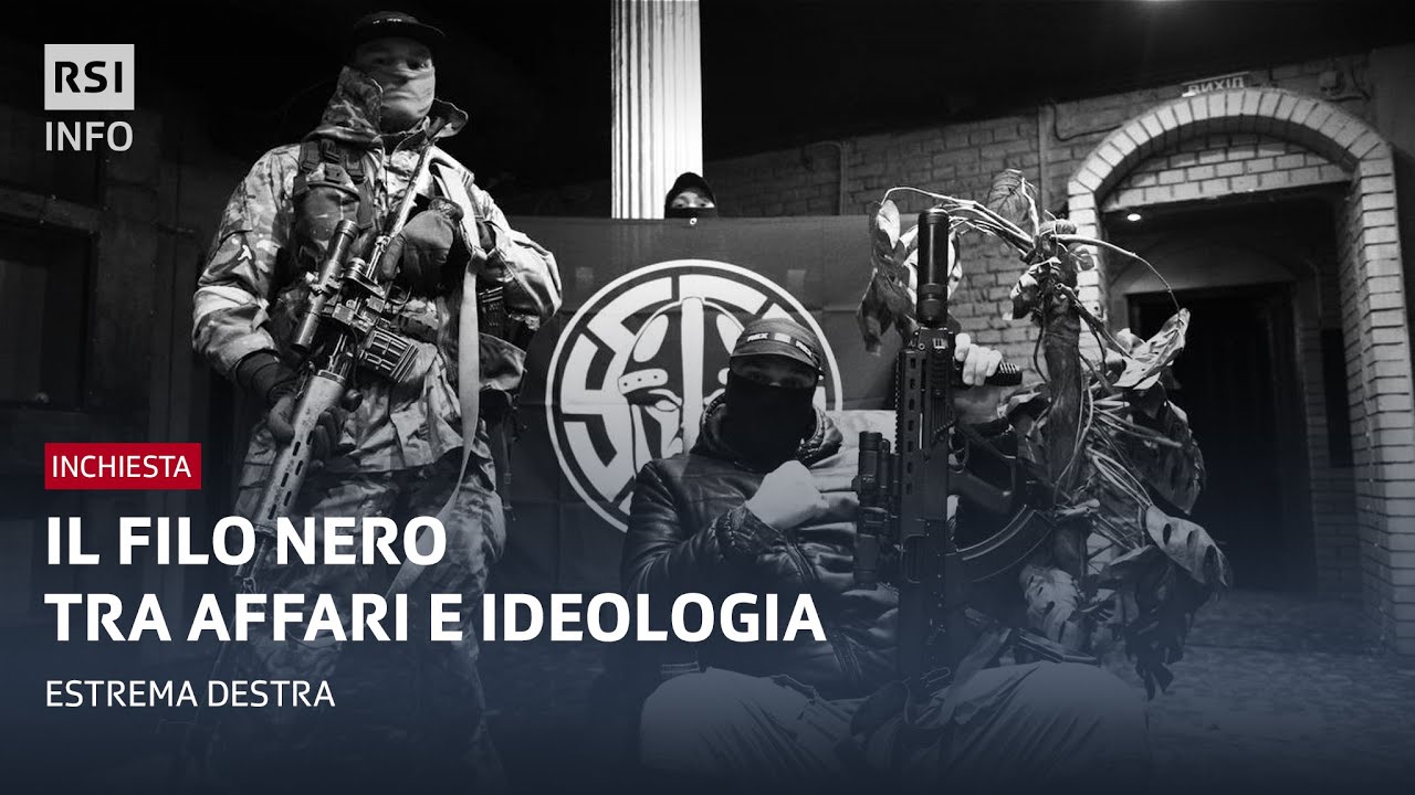 Il filo nero: le milizie di estrema destra nella guerra fra Russia e Ucraina | RSI Info