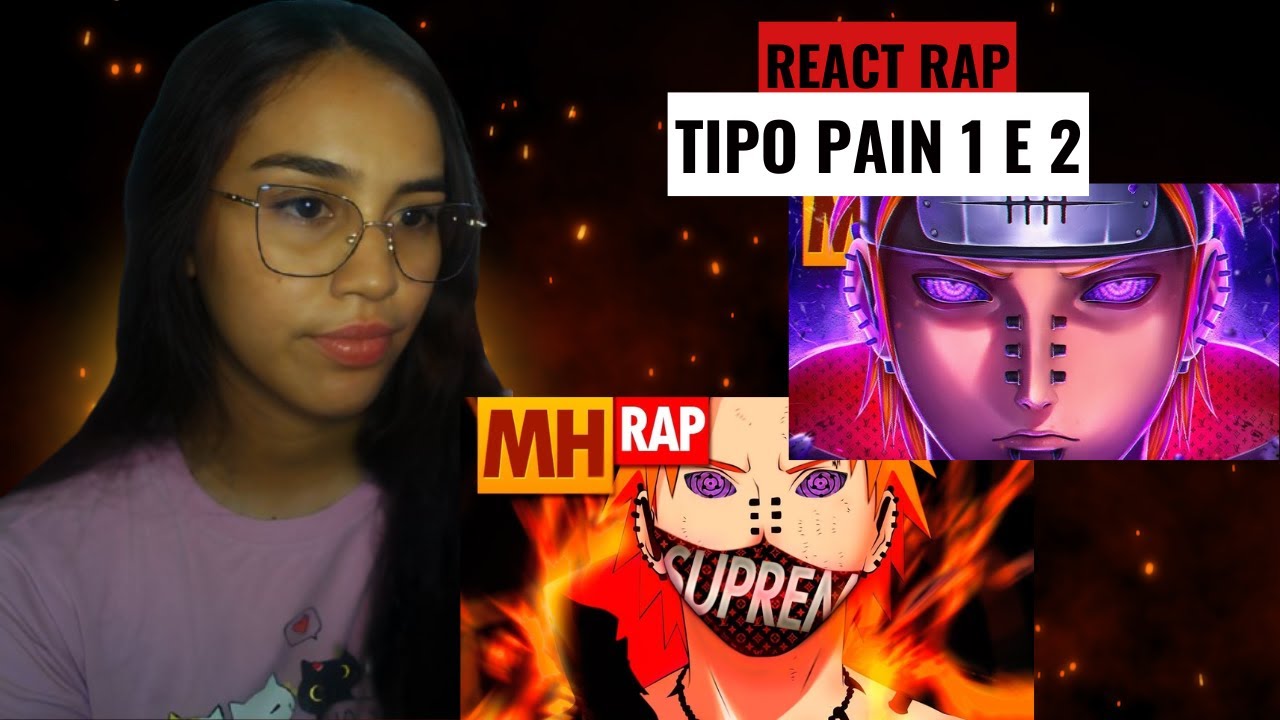 REACT Tipo Pain 1 e 2 🔥 (Naruto) | MHRAP
