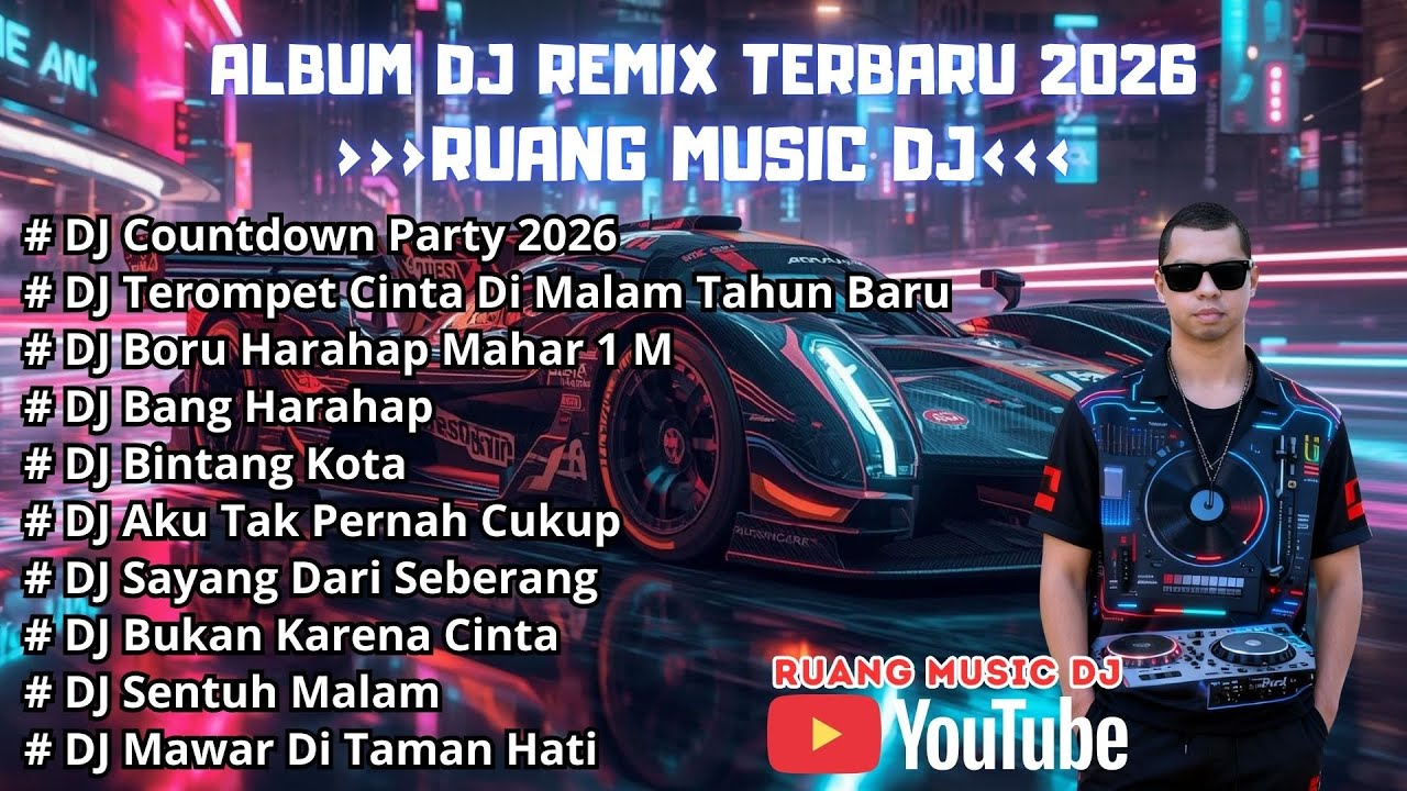 DJ FULL ALBUM TERBARU 2026 || RUANG MUSIC DJ