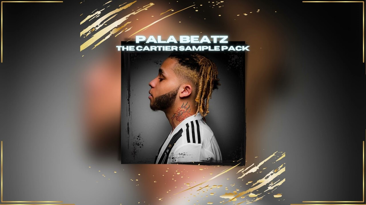 [FREE] The Cartier Sample Pack (Zola, Ninho, Jul, Naps, Morad etc..) @prod.palabeatz