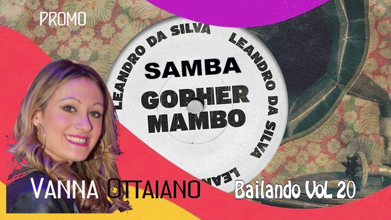 Gopher Mambo - Samba (Vanna Ottaiano) Bailando Vol 20 - Balla Mena Danese
