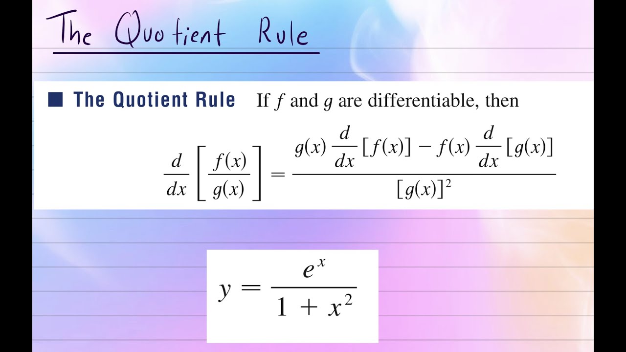 The Quotient Rule | Differentiation Rules