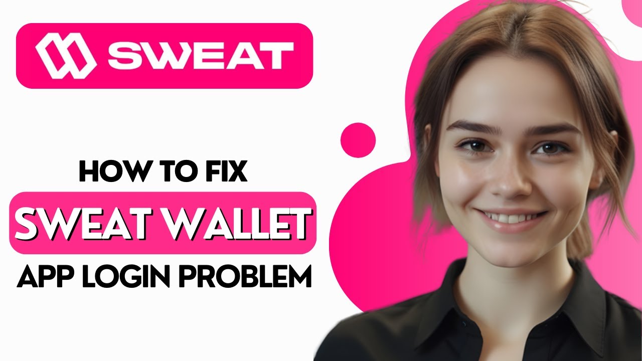 How To Fix Sweat Wallet App Login Problem (EASY 2024)