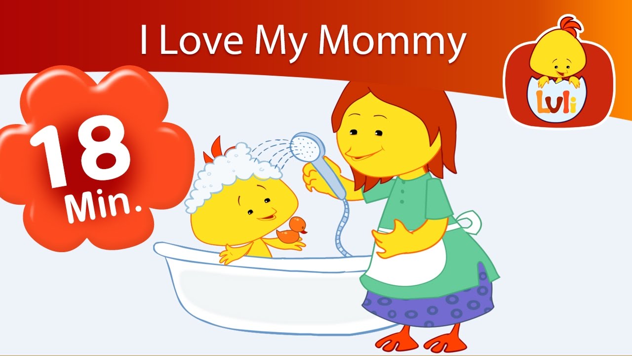 I Love My Mommy | Mother's Day Special for Kids - Luli TV