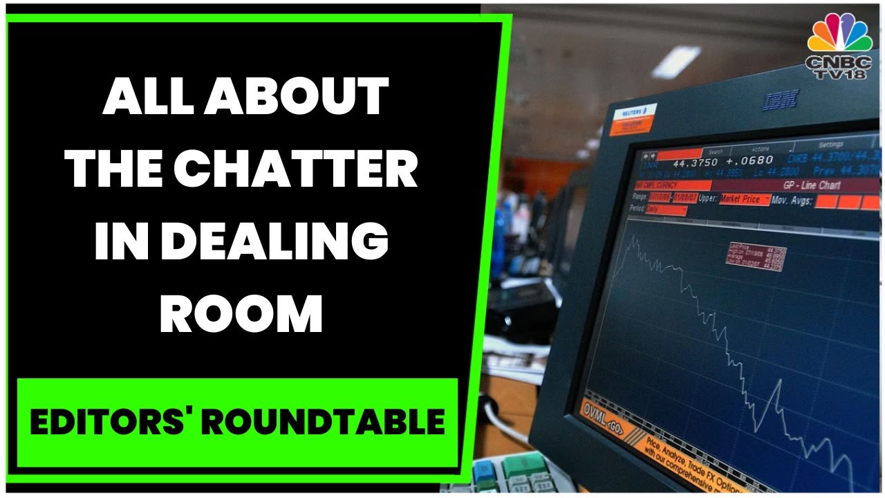 Dalal Street Updates | All About The Chatter In Dealing Room | Editors' Roundtable | CNBC-TV18
