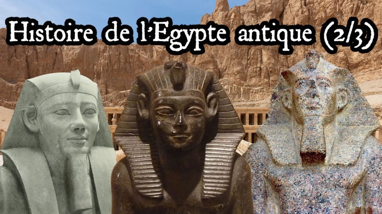 Histoire de l'Egypte antique (2/3) : de la VII ème à la XVII ème dynastie