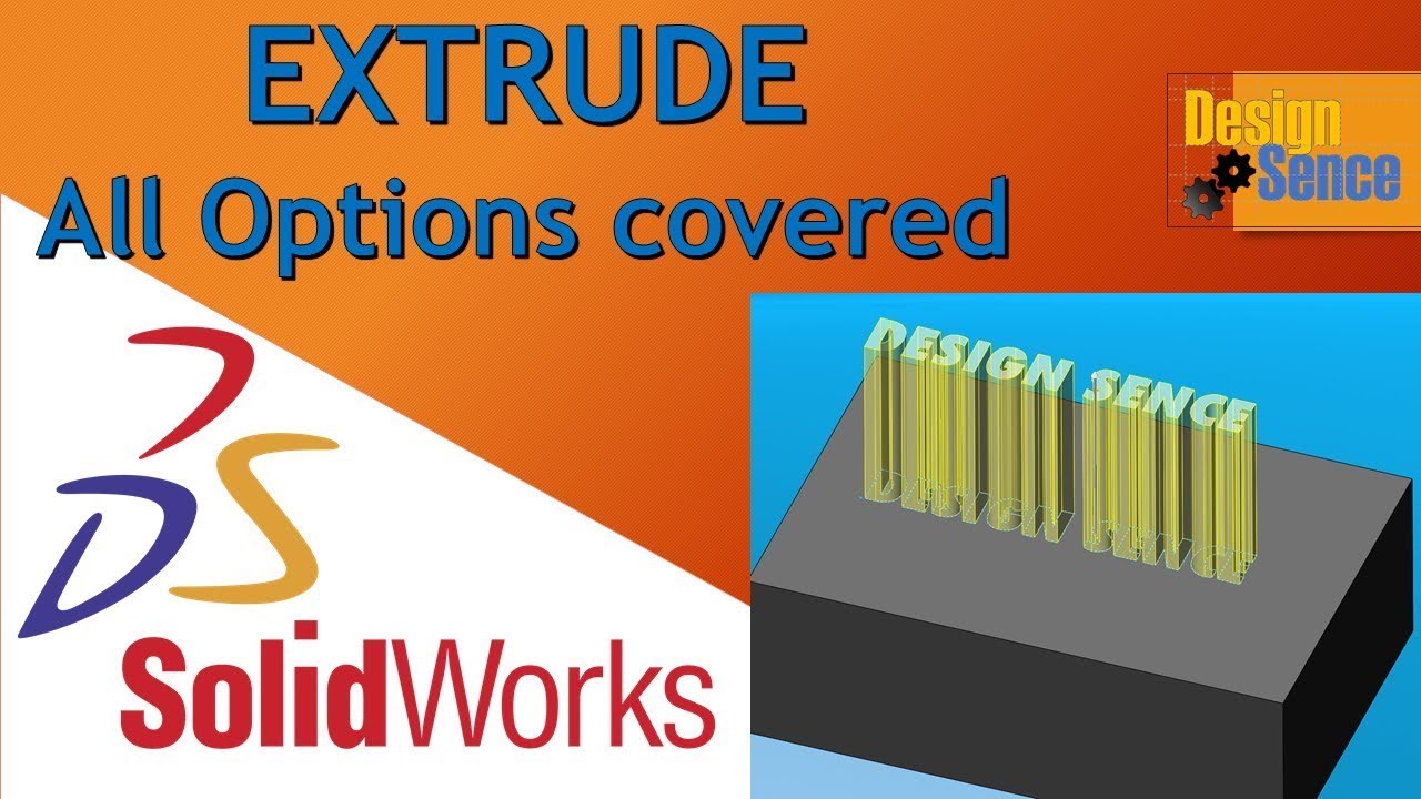 Solidworks Extrude; Extrude all option Covered, Extrude Command in all detail