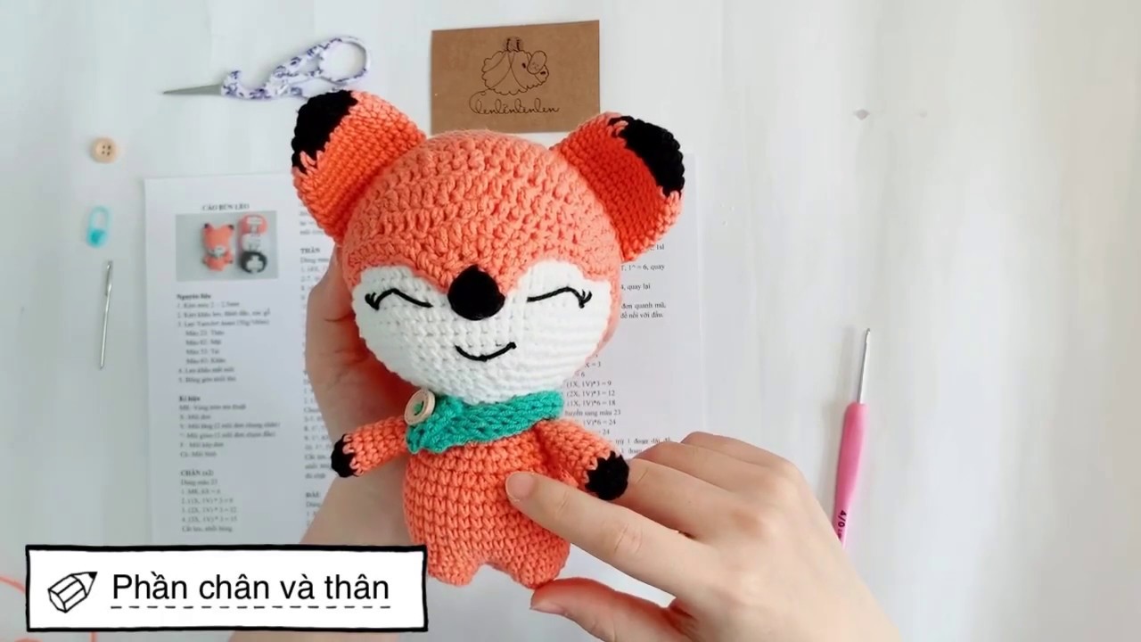 Hướng dẫn móc Cáo Bún Lèo (P.1) - Chân và Thân | Len Lẻn Lèn Len