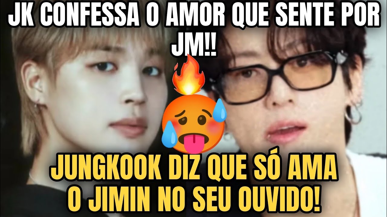 JUNGKOOK CONFESSA PAIXÃO POR JIMIN! JK DIZ QUERER FICAR COM JIMIN PRA SEMPRE + 15 MOMENTOS DE AMOR+