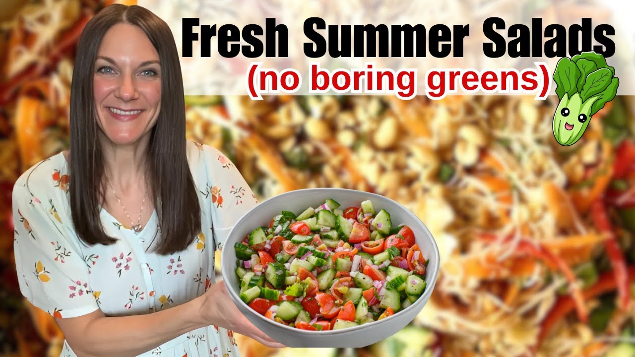 You'll Crave These SUMMER SALADS! 3 Irresistibly Fresh Summer Salads