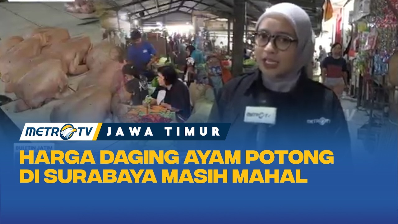 Harga Daging Ayam dan Cabai Merah Naik di Surabaya