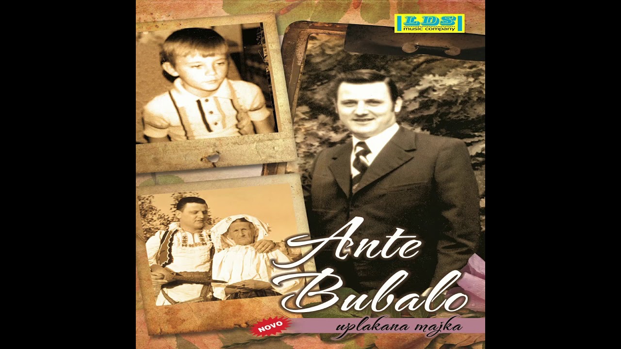 Ante Bubalo - Uplakana majka (Official Audio)