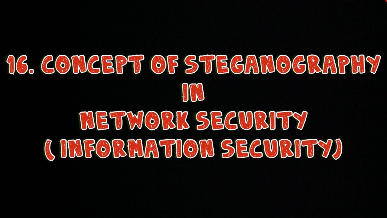 #16 Concept Of Steganography in Network Security |Information Security|
