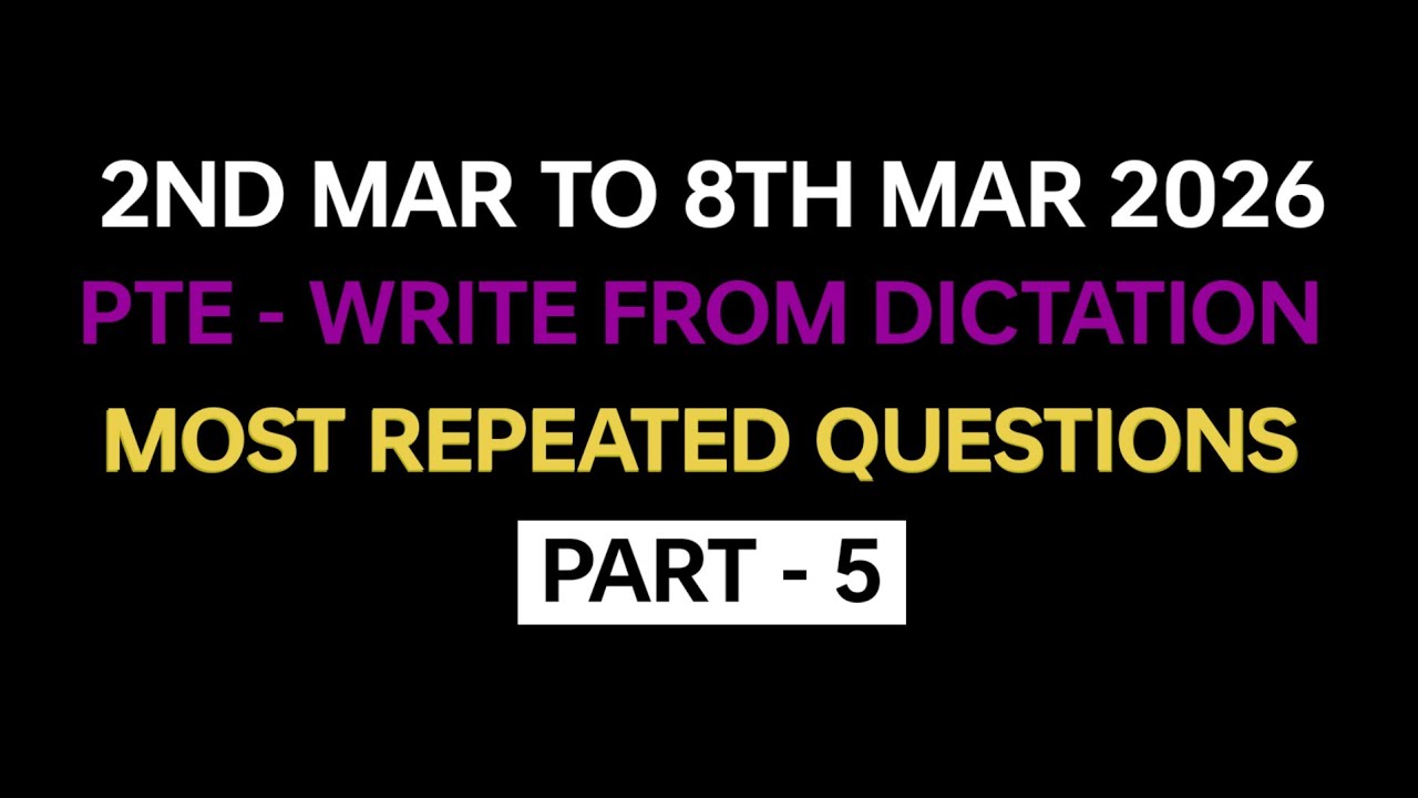 PTE - Write from Dictation (Part-5) March 2026 Exam Prediction | Write from dictation pte 2026