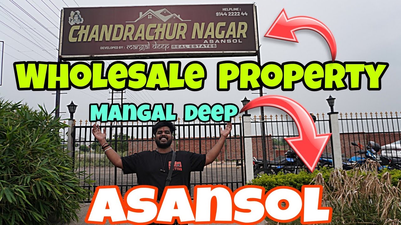 Asansol No1 Property Asansol Property Asansol Plots Asansol Mangal Deep Asansol Vlogger