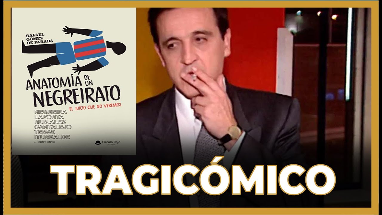 🚨EL BARÇA SE HA ATRAPADO EN SU PROPIA RED DE MENTIRAS CON EL CASO NEGREIRA. RAFA GÓMEZ DE PARADA