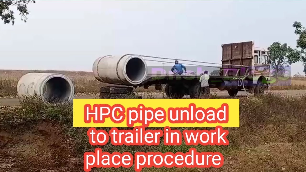 HPC pipe Unload at work site, //, hume pipe unloading procedure