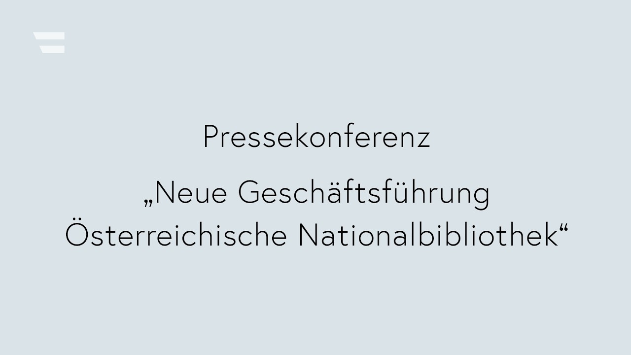 Pressekonferenz Bekanntgabe neue Geschäftsführung Österreichische Nationalbibliothek