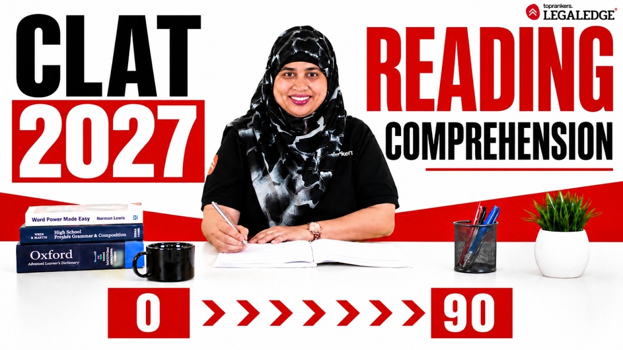 CLAT 2027  How to improve Reading Comprehension | LegalEdge