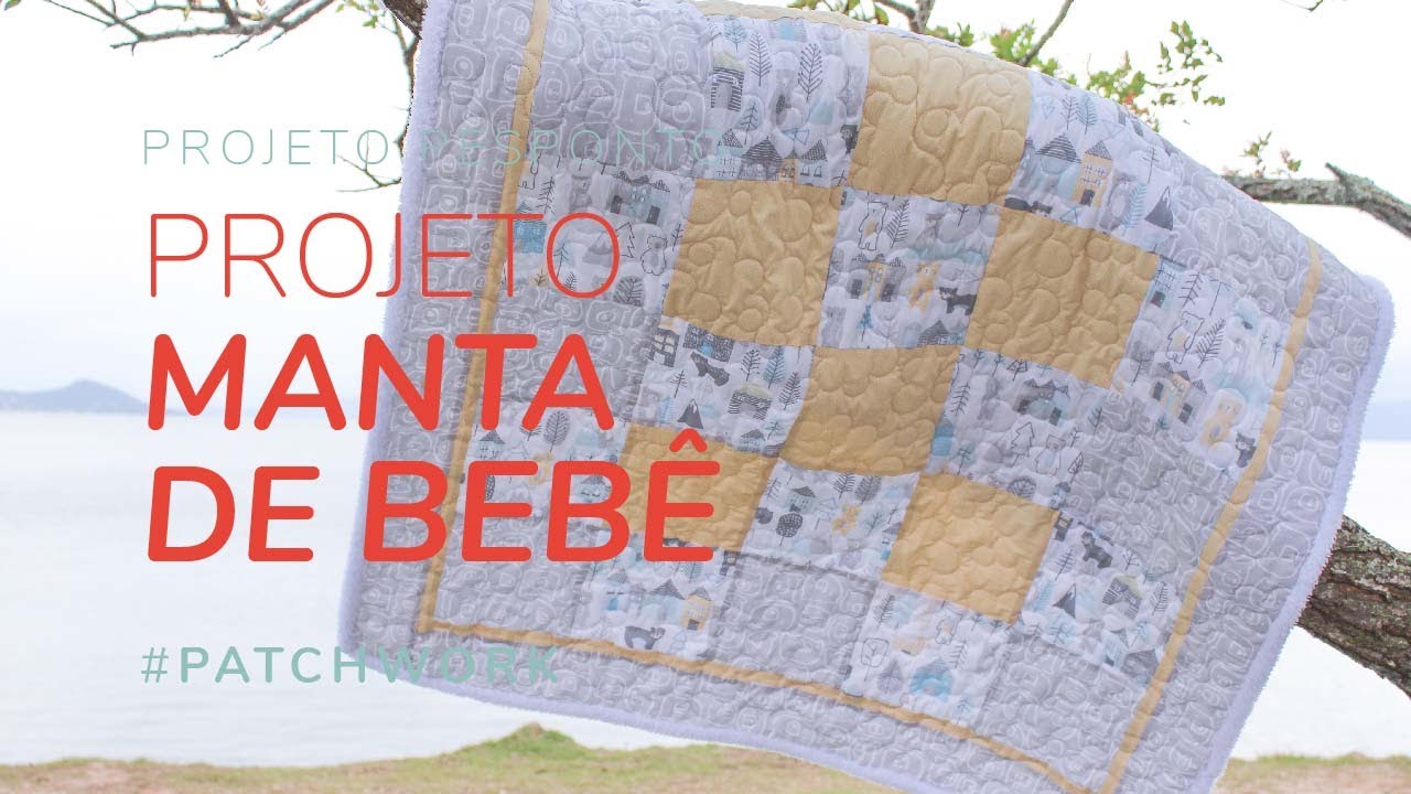 Manta de bebê • PROJETO COMPLETO GRÁTIS