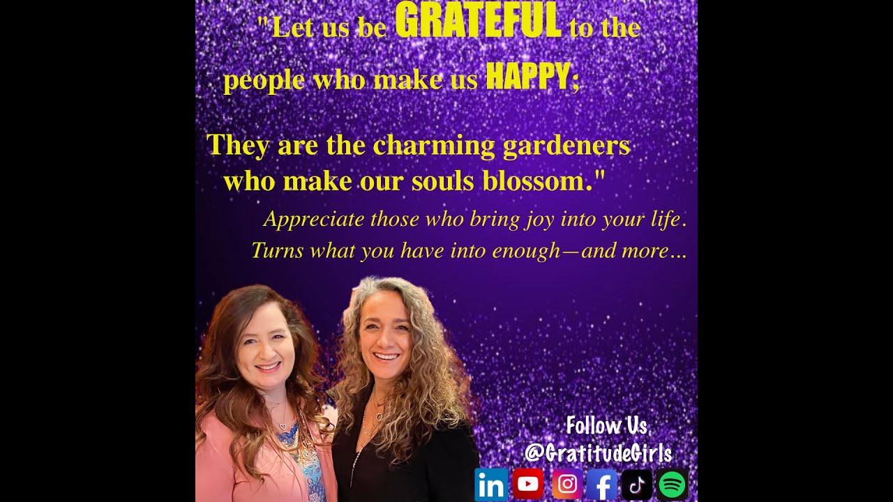🌸 Gratitude That Makes Your Soul Blossom | Gratitude Girls Inspiration