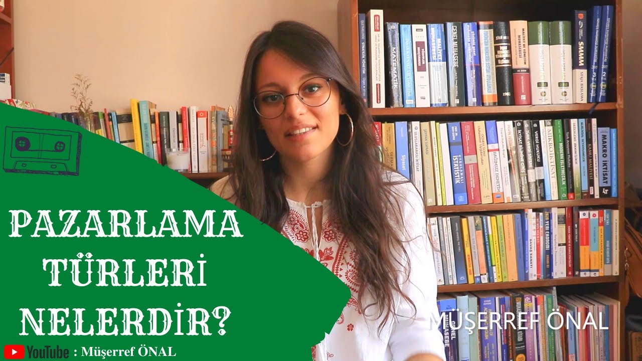 PAZARLAMAYA GİRİŞ| BÖLÜM 2: PAZARLAMA TÜRLERİ NELERDİR? (Şirketlerin Pazarlama Taktikleri)